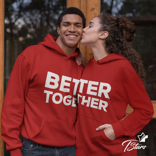 Better Together Couple Hoodie Customized